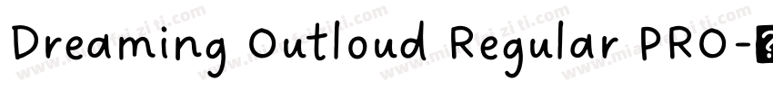 Dreaming Outloud Regular PRO字体转换